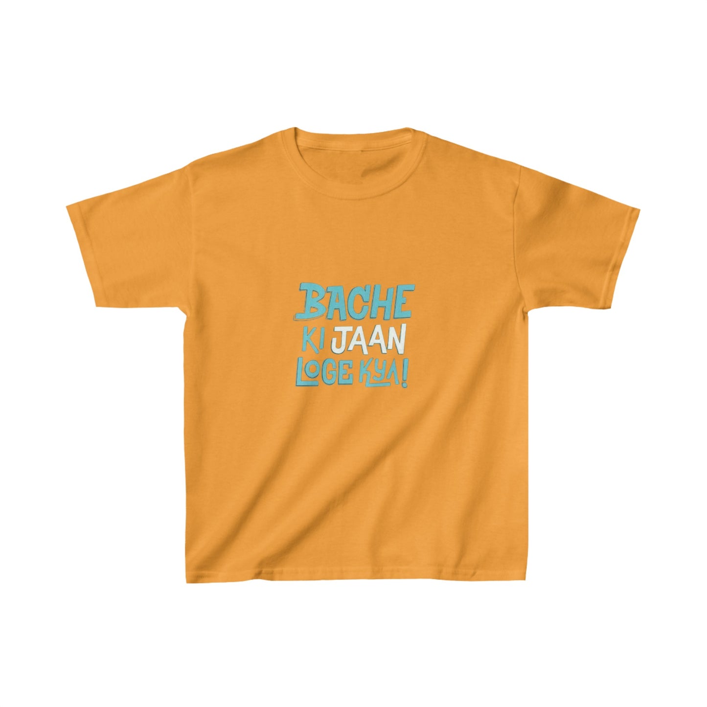 Bache ki Jaan Loge Kya Kids Heavy Cotton™ Tee